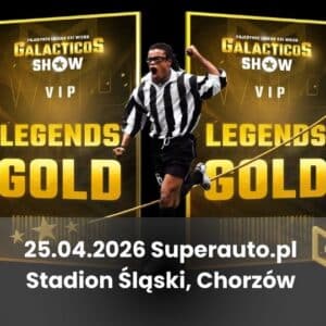 bilety VIP Pojedynek Legend XXI wieku - Galacticos Show 2026 pakiet Legends Gold