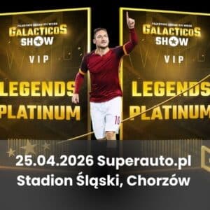 bilety VIP Pojedynek Legend XXI wieku - Galacticos Show 2026 pakiet Legends Platinum
